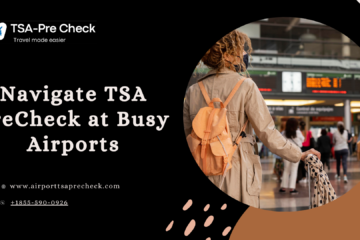 Navigate TSA PreCheck at Busy Airports