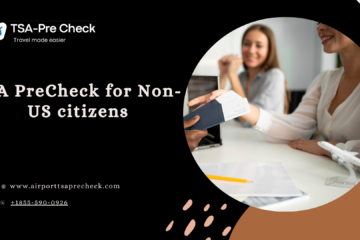 TSA PreCheck for non-US citizens