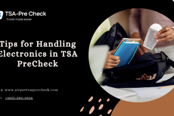 Tips for Handling Electronics in TSA PreCheck